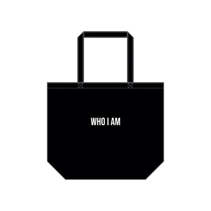 WHO I AM Tote Bag